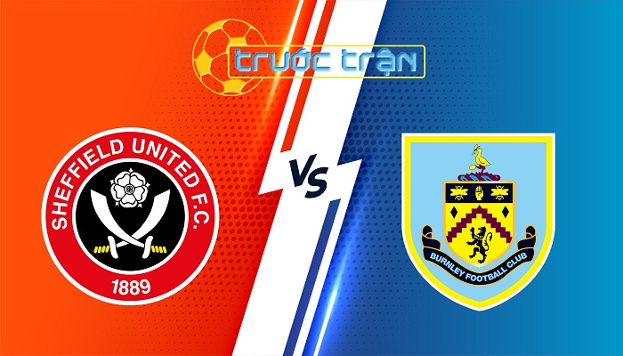 Sheffield Utd vs Burnley – Soi kèo hôm nay 22h00 26/12/2024 – Hạng Nhất Anh