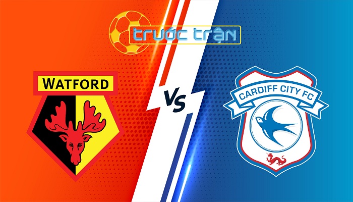 Watford vs Cardiff City – Soi kèo hôm nay 22h00 29/12/2024 – Hạng Nhất Anh