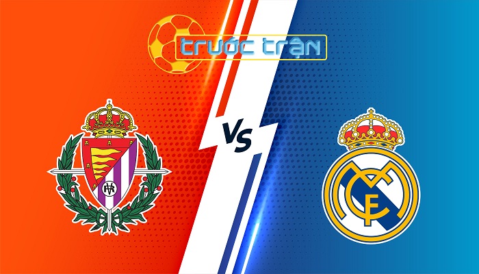 Valladolid vs Real Madrid – Soi kèo hôm nay 03h00 26/01/2024 – VĐQG Tây Ban Nha