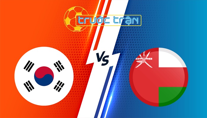 Hàn Quốc vs Oman – Soi kèo hôm nay 18h00 20/03/2025 – Vòng loại World Cup