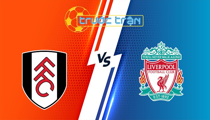 Fulham vs Liverpool – Soi kèo hôm nay 20h00 06/04/2025 – Ngoại Hạng Anh
