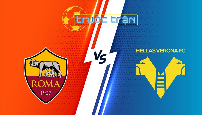 Roma vs Verona – Soi kèo hôm nay 01h45 20/04/2025 – VĐQG Italia