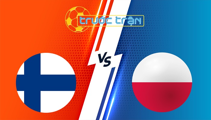 Phần Lan vs Ba Lan – Soi kèo hôm nay 01h45 11/06/2025 – Vòng loại World Cup 2026