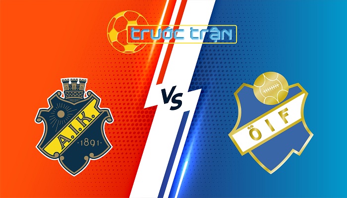 AIK Solna vs Osters – Soi kèo hôm nay 19h00 27/07/2025 – VĐQG Thụy Điển