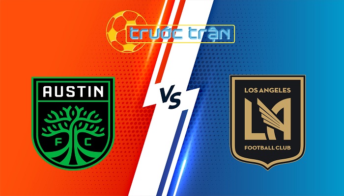 Austin FC vs Los Angeles FC – Soi kèo hôm nay 07h30 06/07/2025 – Nhà Nghề Mỹ