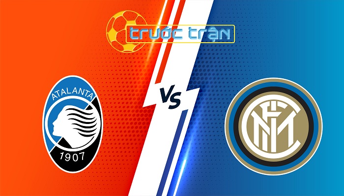 Atalanta vs Inter Milan – Soi kèo hôm nay 02h45 29/12/2025 – VĐQG Italia