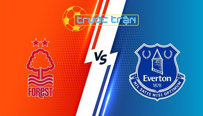 Nottingham Forest vs Everton – Soi kèo hôm nay 02h30 31/12/2025 – Ngoại Hạng Anh
